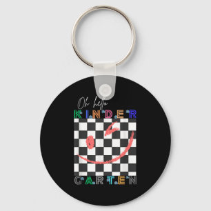 Oh Hello Kindergarten Cute Outfit For Kids First D Keychain