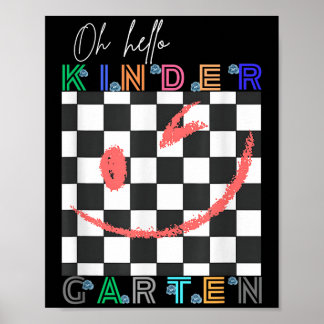 Oh Hello Kindergarten Cute Outfit For Kids First D Poster