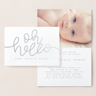 Oh Hello real foil birth announcement/photograph Card