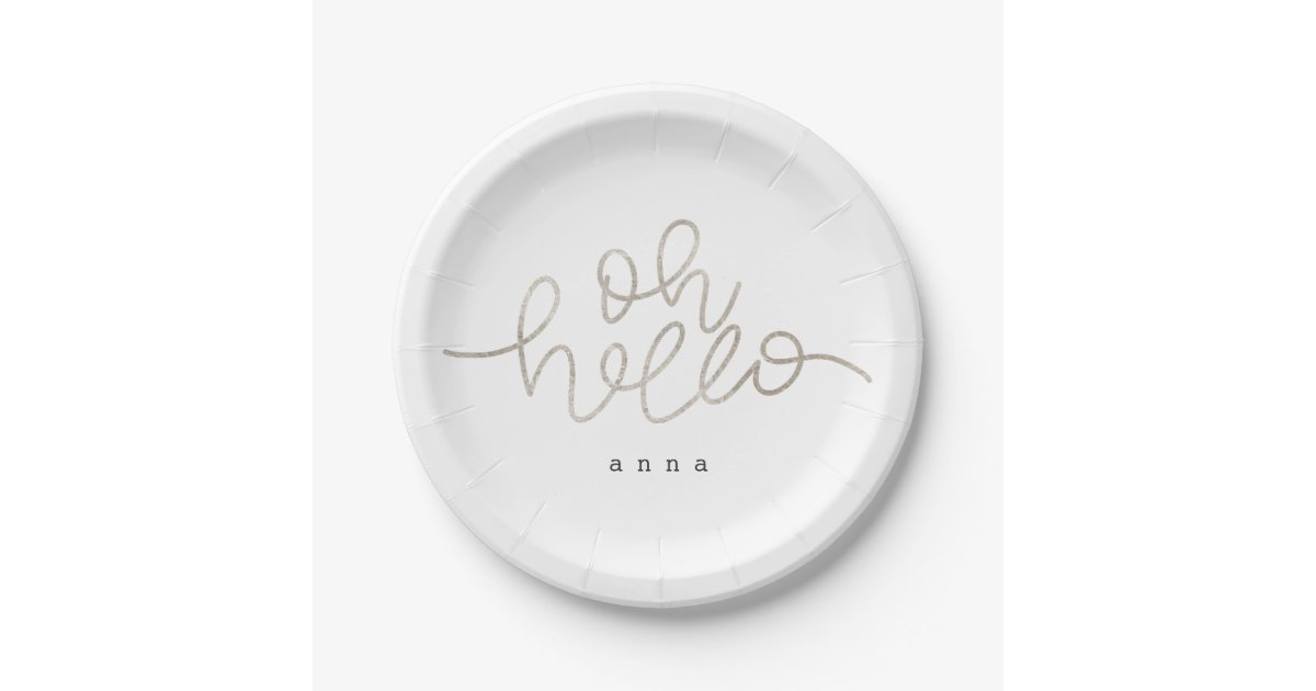 Oh Hello silver Paper Plate | Zazzle