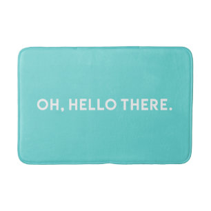 Oh Hello There Typography Blue Bath Mat