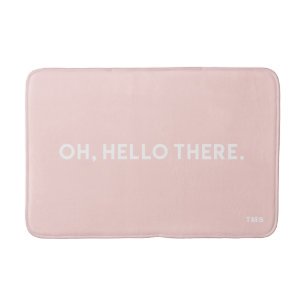 Oh Hello There Typography Blush Pink Monogram Bath Mat