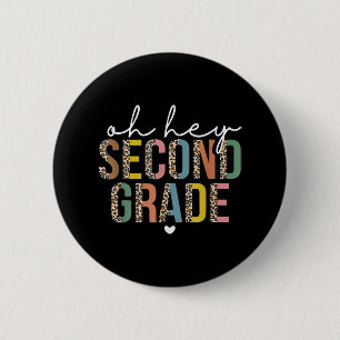 Oh Hey 2nd Second Grade Back To School Leopard For 2 Inch Round Button