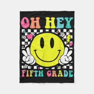 Oh Hey Fifth Grade Teacher Kids Back To School Fir Fleece Blanket