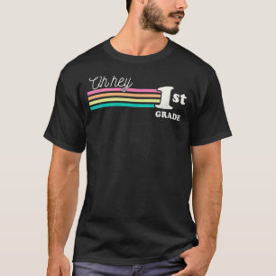 Oh Hey First Grade Rainbow Back To School Student T-Shirt