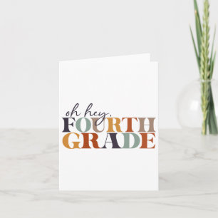 Oh Hey Fourth Grade Ck To School For Teachers And Card