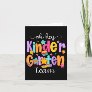 Oh Hey Kindergarten Happy Back To School Teachers Card