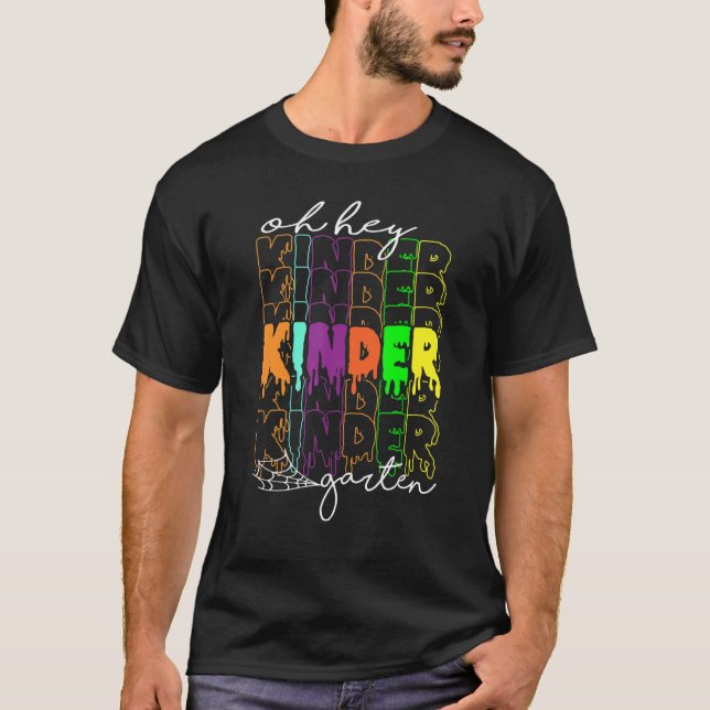 Oh Hey Kindergarten Teachers Women Student Hallowe T-Shirt (Front)