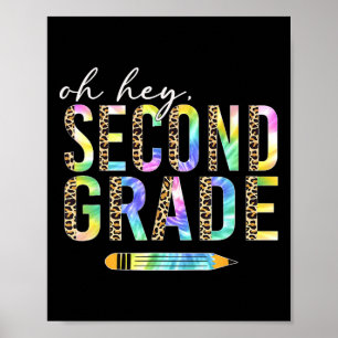 Oh Hey Second Grade Back To School Student 2nd Gra Poster