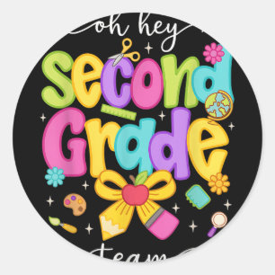 Oh Hey Second Grade Coquette Bow Happy Back To Sch Classic Round Sticker