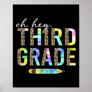 Oh Hey Third Grade Back To School Students 3rd Gra Poster
