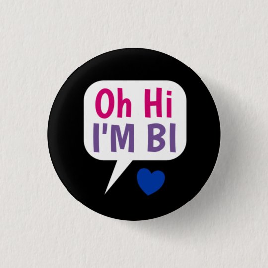 Oh Hi Im Bi Bisexual Pride Button Zazzle Ca