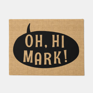 Oh Hi Mark Funny Humourous Phrase Speech Bubble Doormat