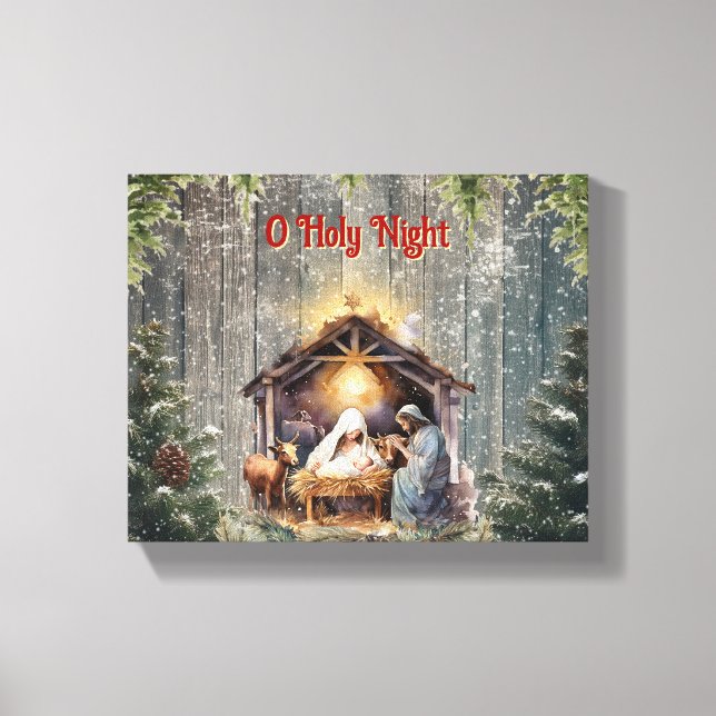 Oh Holy Night: A Timeless Nativity Scene Canvas Print (Front)