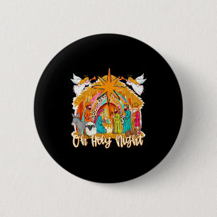 Oh Holy Night Christian Nativity Scene Christmas R 2 Inch Round Button