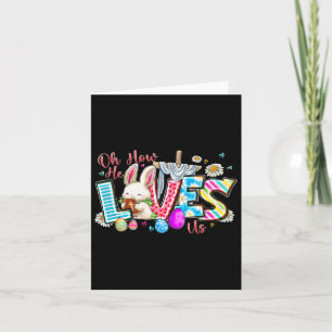 Oh How He Loves Us Happy Easter Day Cross Christ M Card
