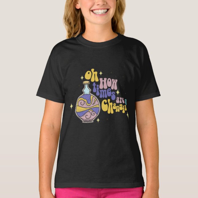 Oh How Time are changing  T-Shirt (Front)
