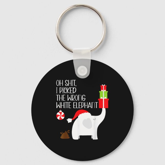 Oh I Cked The Wrong White Elephant Ugly Christmas  Keychain (Front)