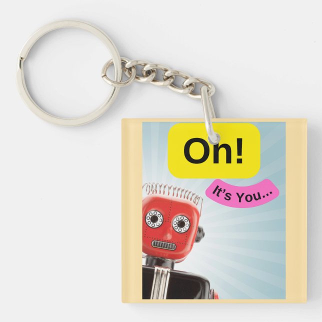 Oh, it's You ! Keychain (Front)