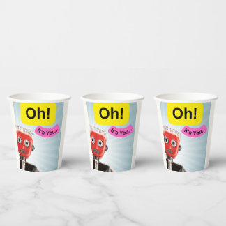 Oh, it's You ! Paper Cups