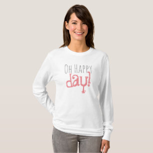 Oh jour heureux, T-shirt de base de la douille des