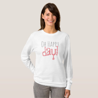 Oh jour heureux, T-shirt de base de la douille des