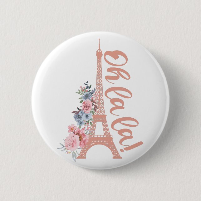 Oh La La - Eiffel Tower Paris France 2 Inch Round Button (Front)