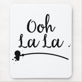 Oh La La Mouse Pad