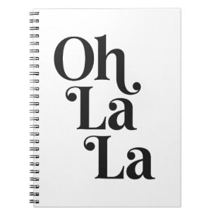 Oh la la notebook