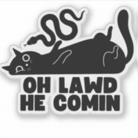 Oh Lawd He Comin