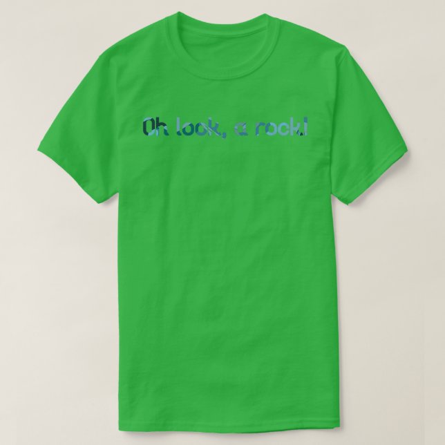 Oh look a rock T-Shirt (Design Front)