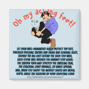 "Oh my aching feet!" Magnet