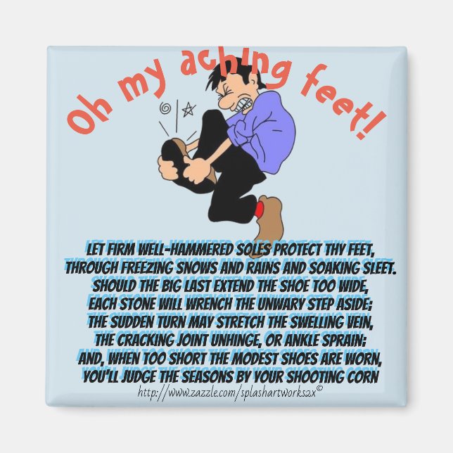 "Oh my aching feet!" Magnet (Front)