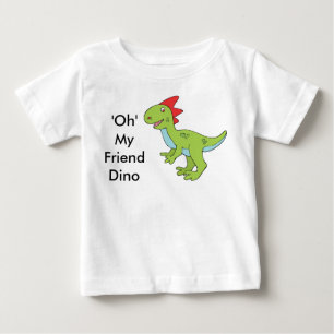 "Oh My Friend Dino", Baby T-Shirt