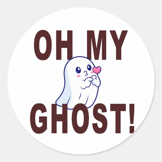 Oh My Ghost! Classic Round Sticker (Front)