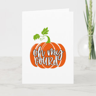 Oh My Gourd Card