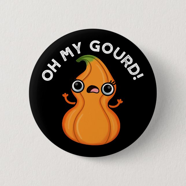 Oh My Gourd Funny Veggie Pun  2 Inch Round Button (Front)