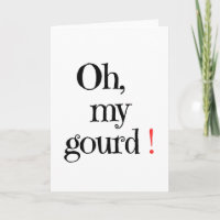 Oh, my gourd! Halloween Card