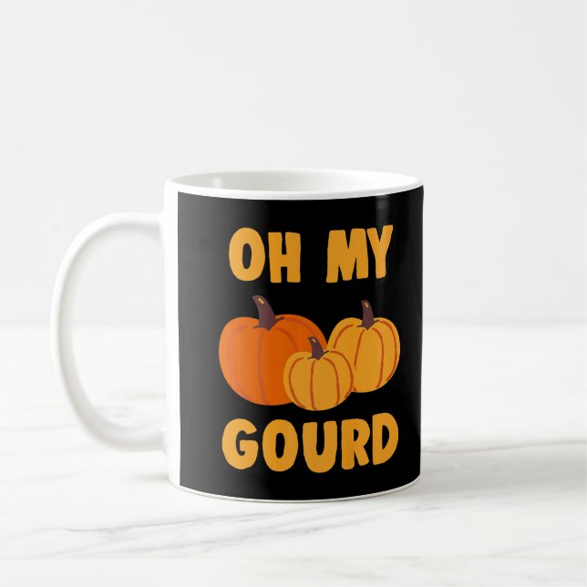 Oh My Gourd Pumpkin Squash Autumn Squash Funny Foo Coffee Mug (Left)