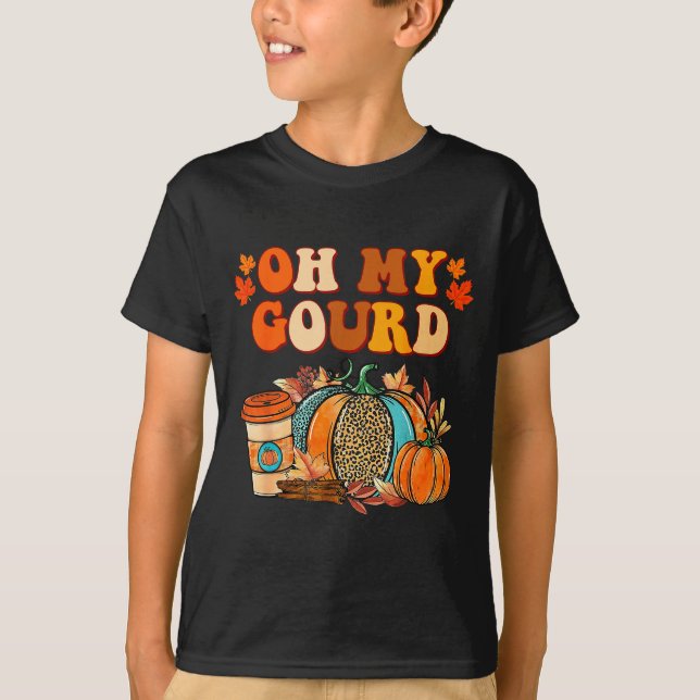 Oh My Gourd Pumpkins Funny Fall Autumn Thanksgivin T-Shirt (Front)