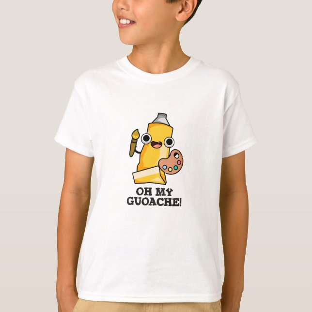 Oh My Guoache Funny Artist Paint Pun  T-Shirt (Front)