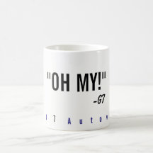 "Oh My!" Mug
