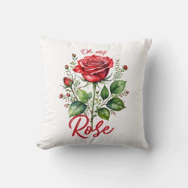 Oh my Rose Throw Pillow (Front)