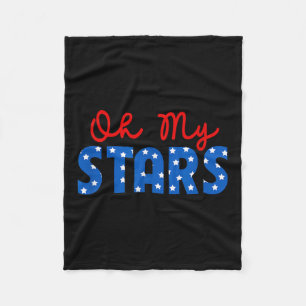 Oh My Stars 4th Of July Independence Memorial Day Fleece Blanket