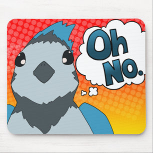 Oh No Bird Mouse Pad