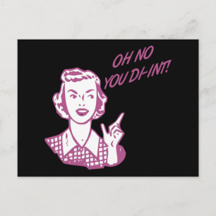 OH NO YOU DI-INT! Retro Housewife Pink Postcard
