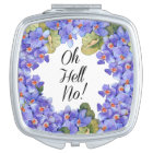 Oh Non ! Miroir de poche