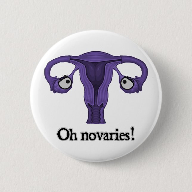 Oh novaries! 2 inch round button (Front)