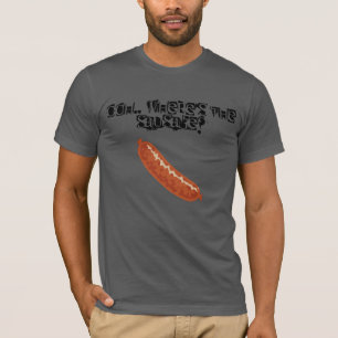Oh !, où est-elle la saucisse ? - T-shirt drôle 