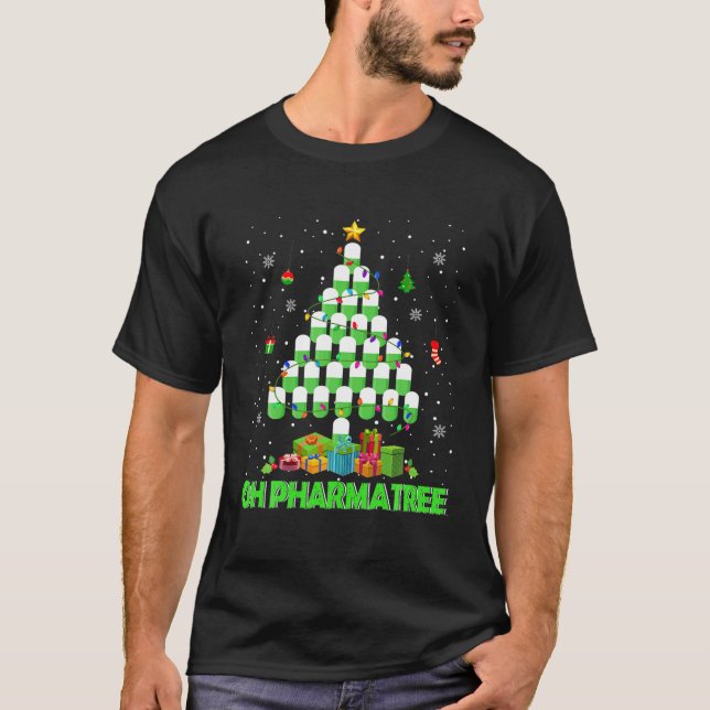 Oh Pharmatree Christmas Tree Pharmacy Medication P T-Shirt (Front)